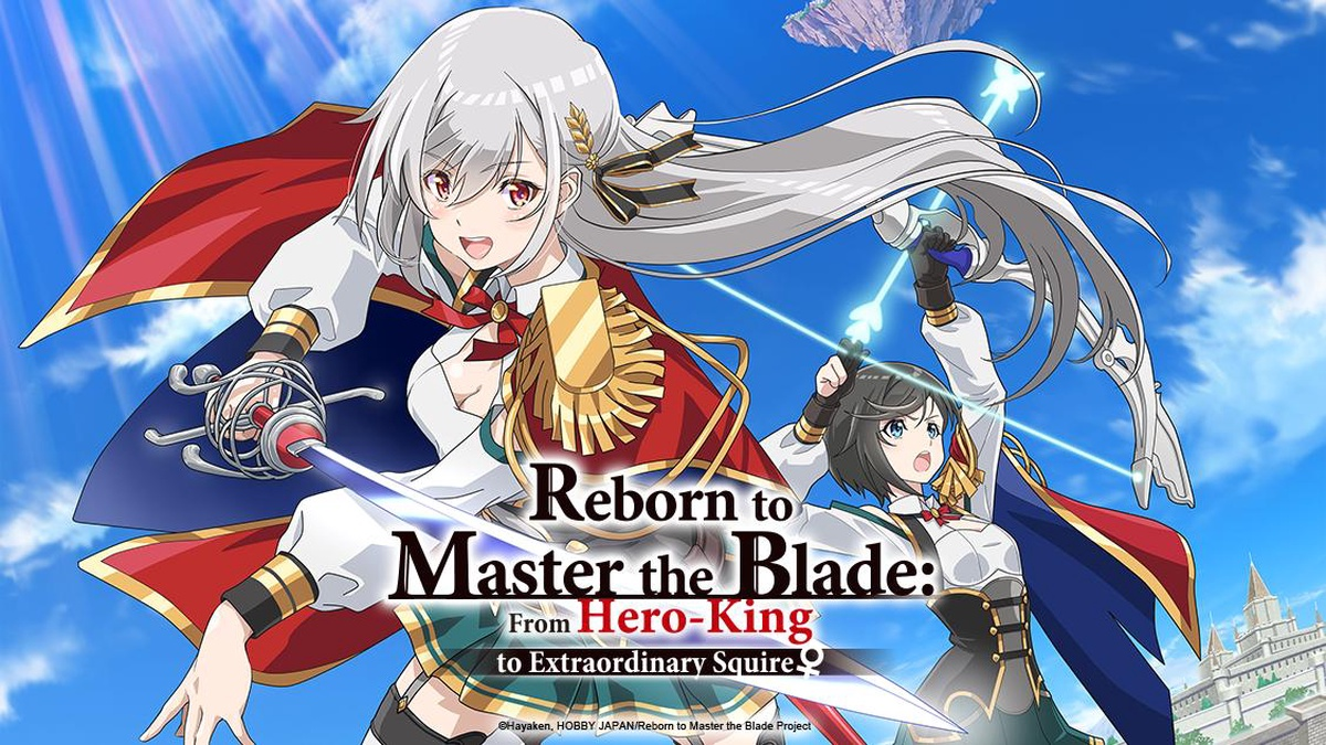 Sinopsis Reborn to Master the Blade: From Hero-King to Extraordinary Squire