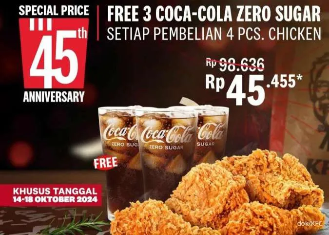 Promo KFC HUT ke-45 Edisi 14-18 Oktober 2024, Gratis 4 Ayam 3 Cola Rp 45.455