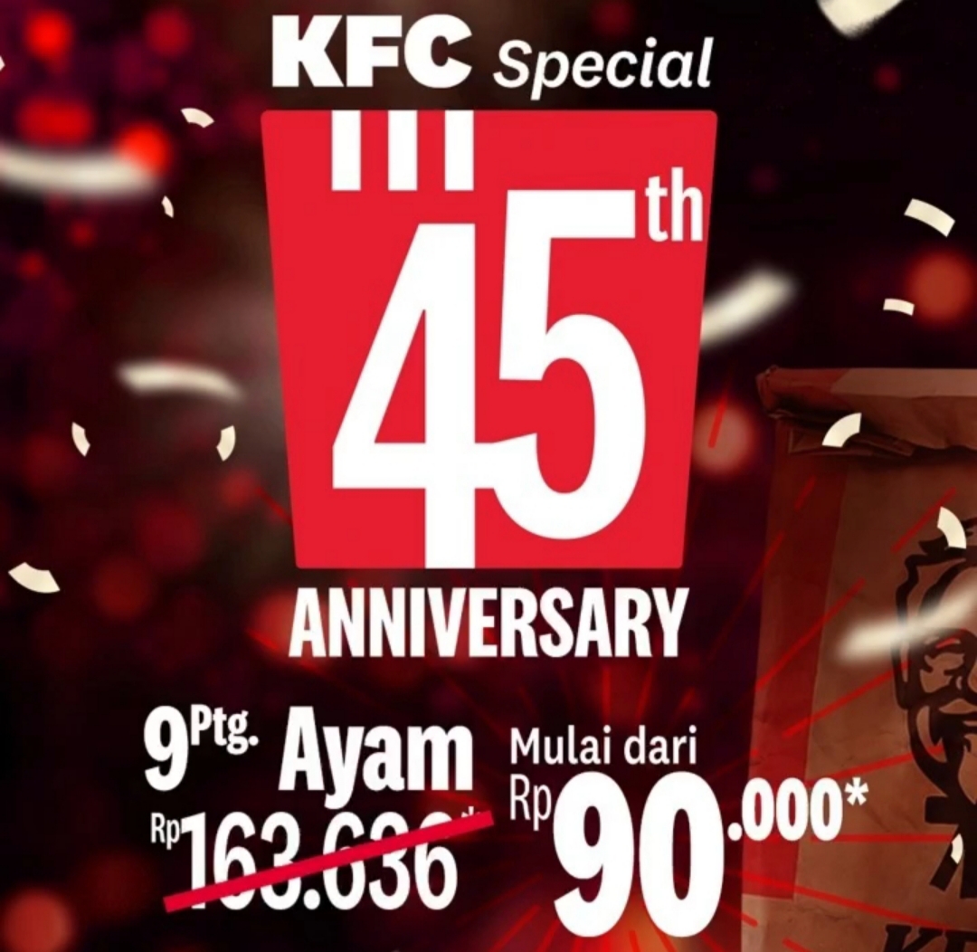 Promo KFC Special Anniversary ke 45 isi 9 Ayam Rp 90.000